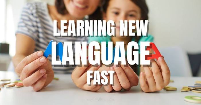 Learn a New Language Fast Your Guide