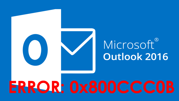 How to fix outlook error 0x800CCC0B - Techie Buzz Fix Outlook Error 0x800ccc0b While Sending of Email