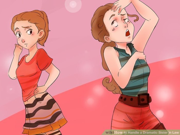 Handle a Dramatic Sister in Law